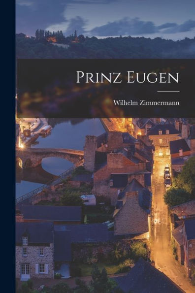 Prinz Eugen (German Edition)