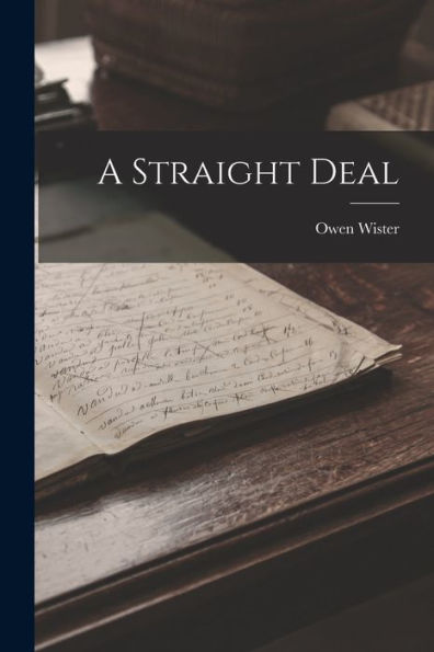 A Straight Deal
