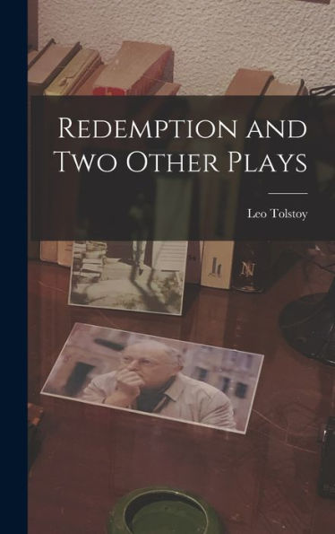 Redemption And Two Other Plays