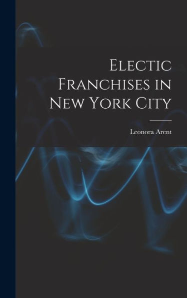 Electic Franchises In New York City