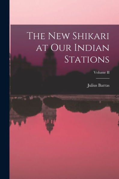 The New Shikari At Our Indian Stations; Volume Ii