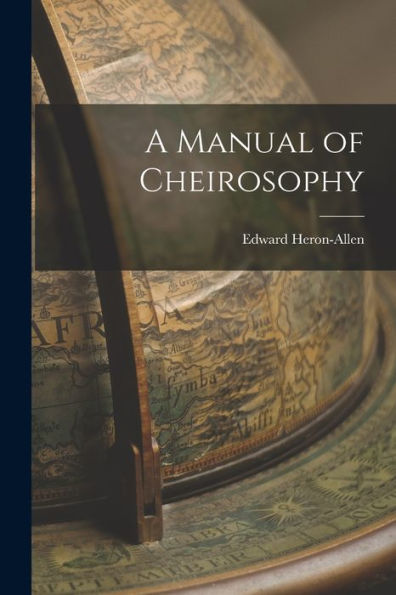 A Manual Of Cheirosophy