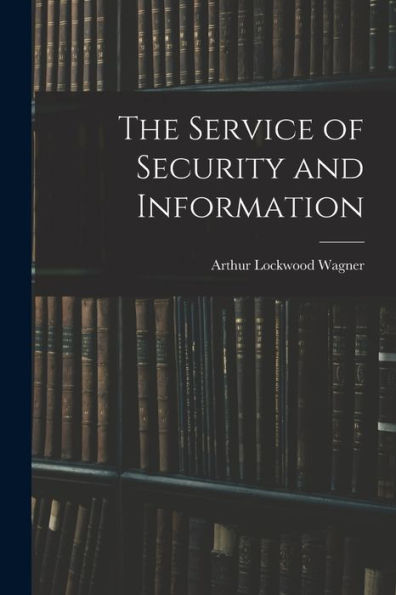 The Service Of Security And Information