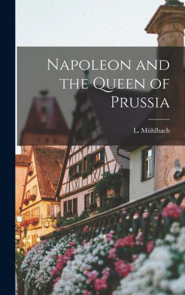 Napoleon And The Queen Of Prussia