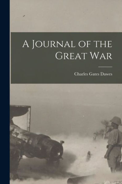 A Journal Of The Great War