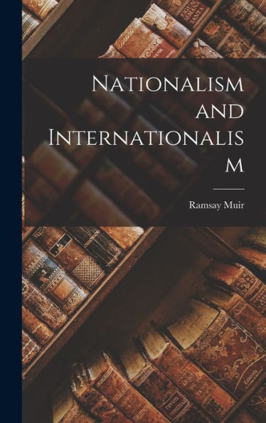 Nationalism And Internationalism