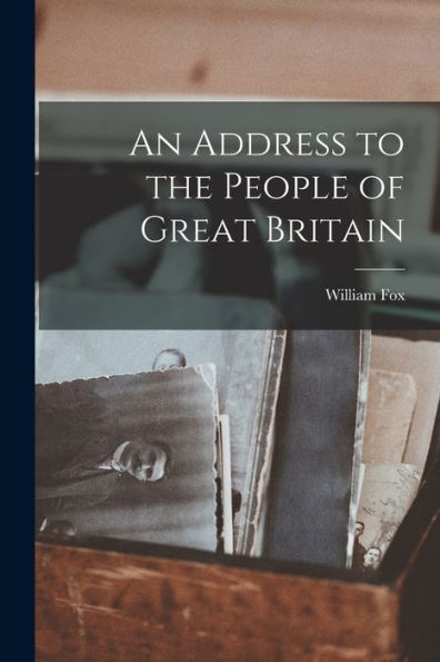 An Address To The People Of Great Britain
