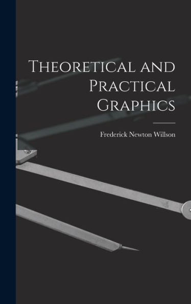 Theoretical And Practical Graphics