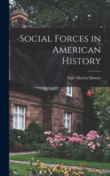 Social Forces In American History