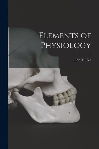 Elements Of Physiology