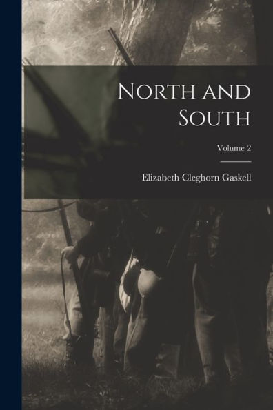 North And South; Volume 2
