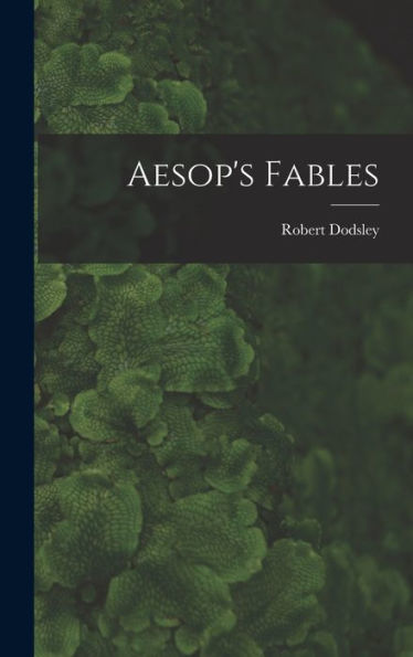 Aesop'S Fables