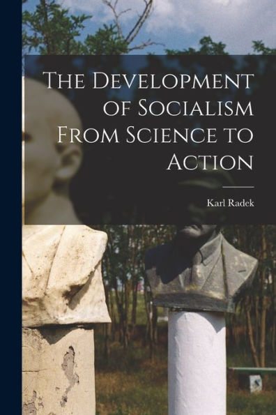 The Development Of Socialism From Science To Action