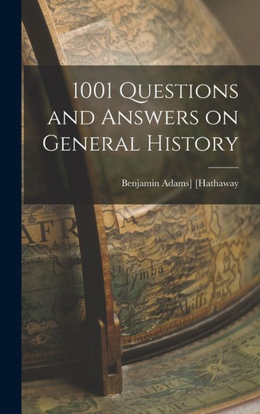 1001 Questions And Answers On General History