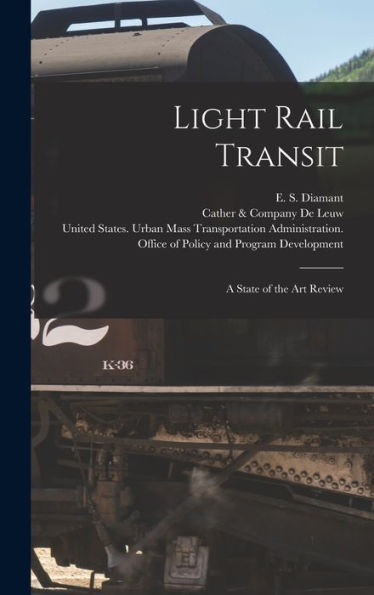 Light Rail Transit: A State Of The Art Review