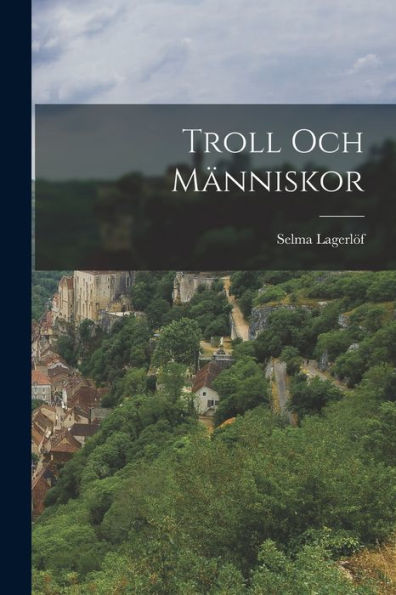 Troll Och Människor (Swedish Edition)