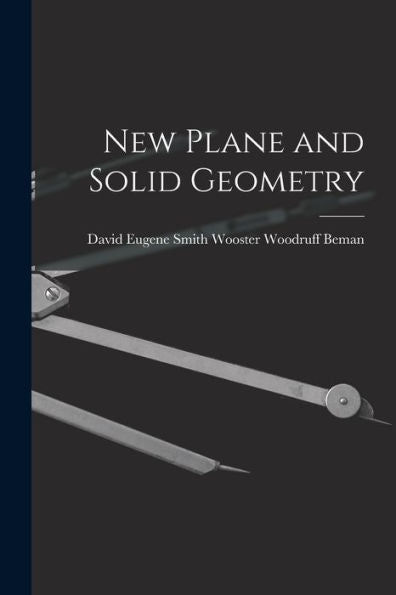 New Plane And Solid Geometry