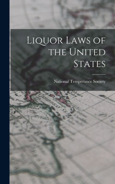 Liquor Laws Of The United States