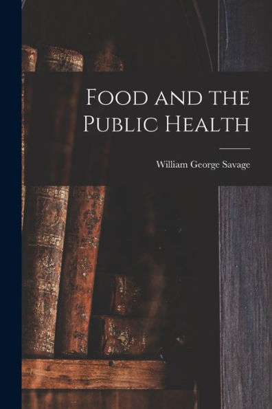 Food And The Public Health