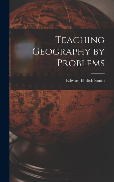 Teaching Geography By Problems