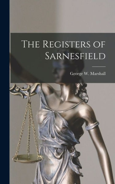 The Registers Of Sarnesfield