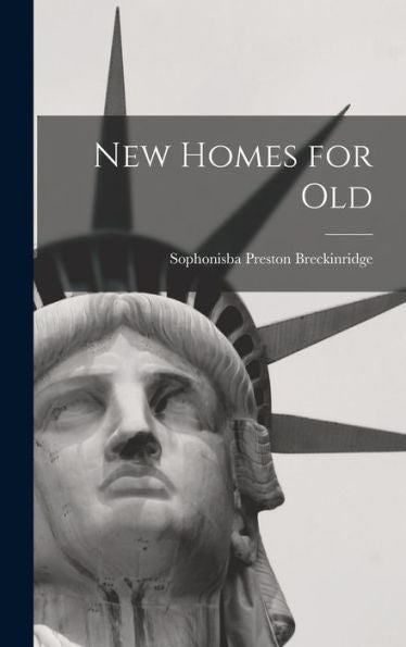 New Homes For Old