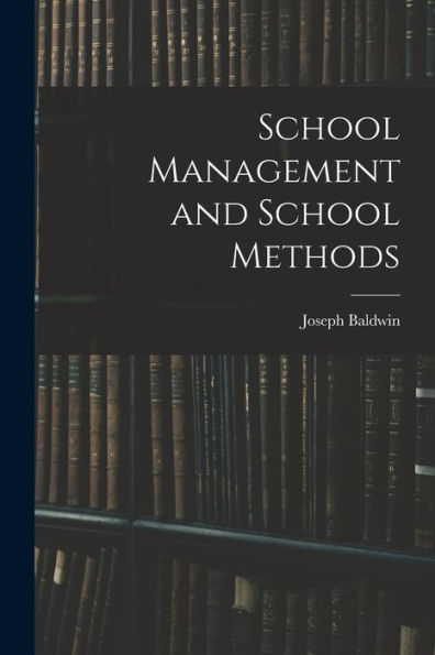 School Management And School Methods