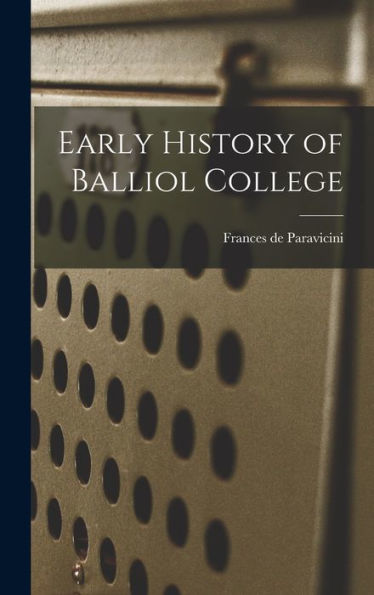Early History Of Balliol College