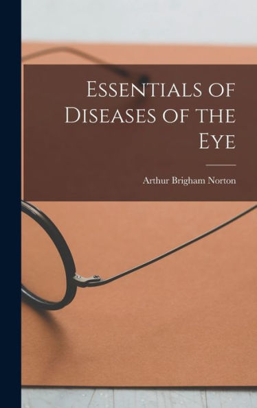 Essentials Of Diseases Of The Eye