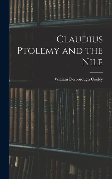 Claudius Ptolemy And The Nile