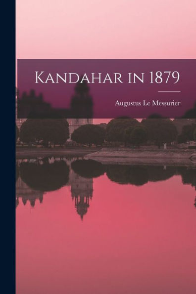 Kandahar In 1879