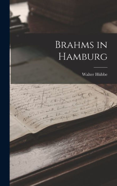 Brahms In Hamburg