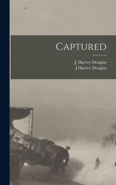 Captured