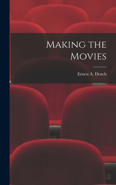 Making The Movies