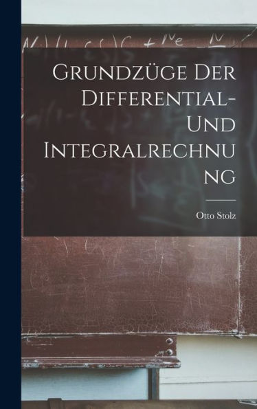 Grundz?E Der Differential- Und Integralrechnung