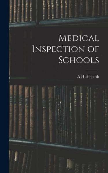 Medical Inspection Of Schools