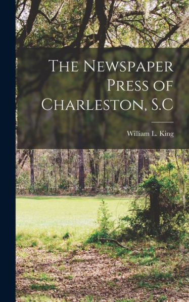 The Newspaper Press Of Charleston, S.C