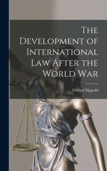 The Development Of International Law After The World War