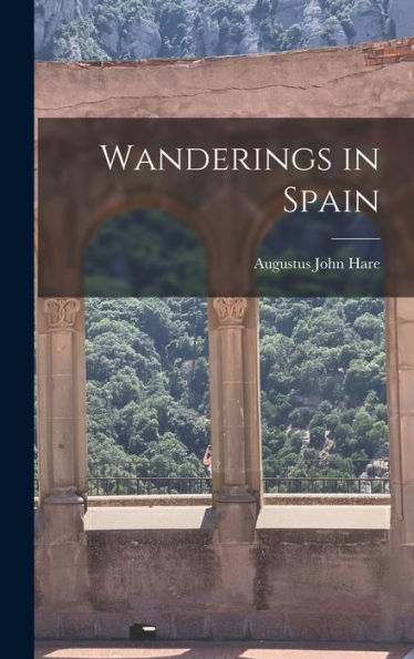 Wanderings In Spain