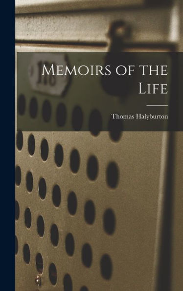 Memoirs Of The Life
