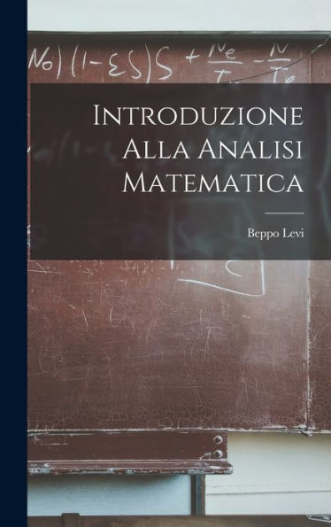Introduzione Alla Analisi Matematica (Italian Edition)