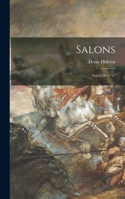 Salons: Salon De 1767 (French Edition)