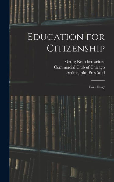 Education For Citizenship: Prize Essay