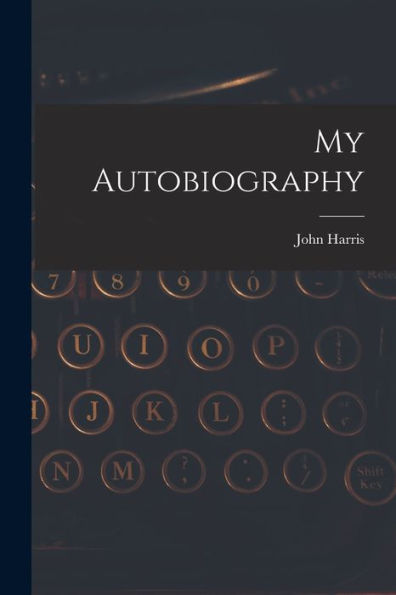 My Autobiography