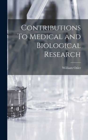 Contributions To Medical And Biological Research