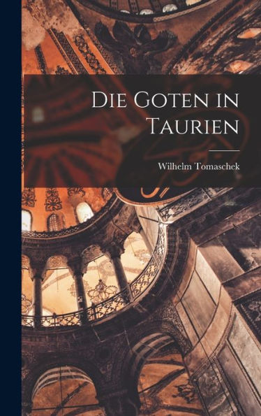 Die Goten In Taurien (German Edition)