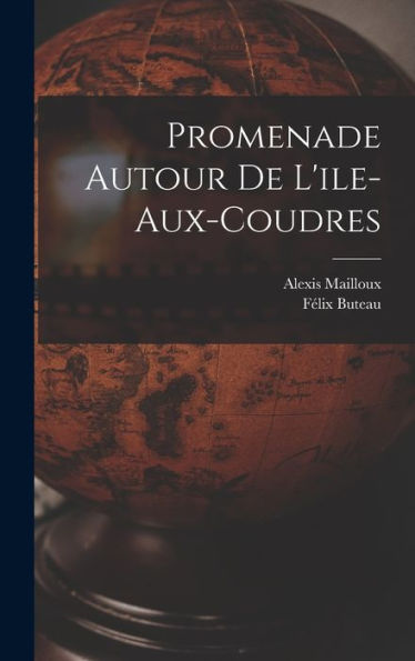 Promenade Autour De L'Ile-Aux-Coudres (French Edition)