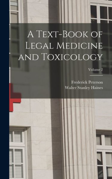 A Text-Book Of Legal Medicine And Toxicology; Volume 2