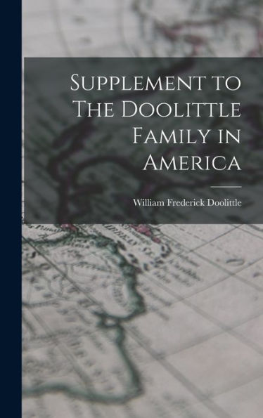 Supplement To The Doolittle Family In America