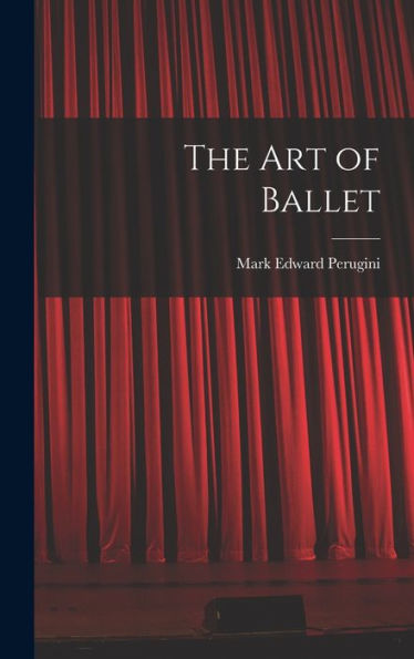 The Art Of Ballet
